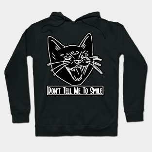 Don't Tell Me To Smile Feminist Cat Hoodie